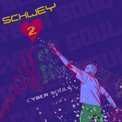 Schwey 2: Cyber Soul album cover