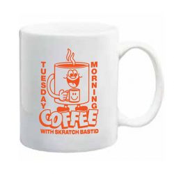 White Skratch Bastid Tuesday Morning Mug