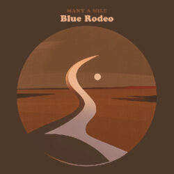 Blue Rodeo's album cover for Many a Mile.
