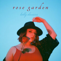 Holly Clausius's album cover for Rose Garden.