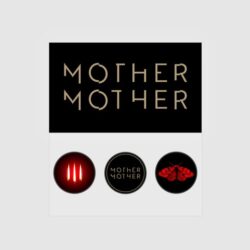 mother mother_concert pins