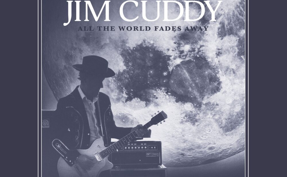 Jim Cuddy All the World Fades Away